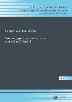 Cover of the book Sanierungspflichten in der Krise von AG und GmbH by Mikel Cohick
