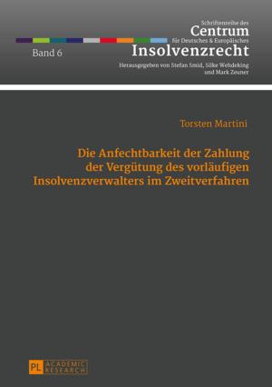 Cover of the book Die Anfechtbarkeit der Zahlung der Verguetung des vorlaeufigen Insolvenzverwalters im Zweitverfahren by Rebecca Winkelmann
