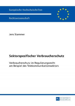 Cover of the book Sektorspezifischer Verbraucherschutz by Madalina Chitez