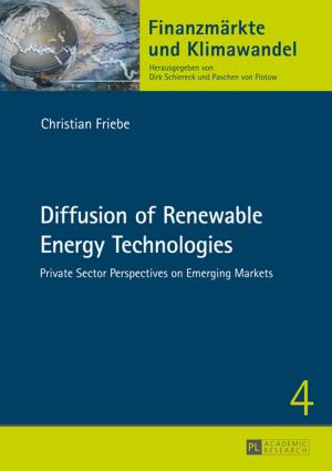 Cover of the book Diffusion of Renewable Energy Technologies by Erik Balleza, Mayra Saenz, Lukasz Czarnecki
