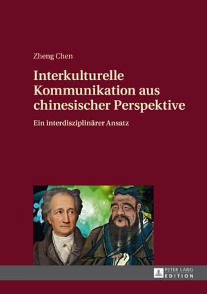 Cover of the book Interkulturelle Kommunikation aus chinesischer Perspektive by Regina Egetenmeyer, Sabine Schmidt-Lauff, Vanna Boffo