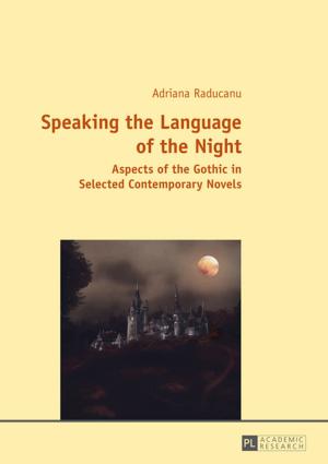 Cover of the book Speaking the Language of the Night by Piotr Sulikowski
