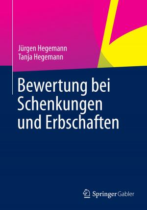 Cover of the book Bewertung bei Schenkungen und Erbschaften by Thomas Wenzler, Markus Rübenstahl