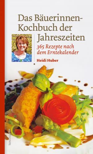 Cover of the book Das Bäuerinnen-Kochbuch der Jahreszeiten by Karin Longariva