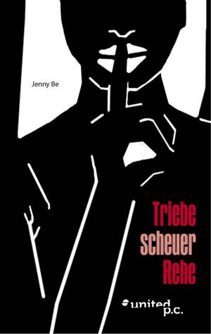 Book cover of Triebe scheuer Rehe