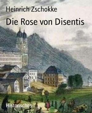 Cover of the book Die Rose von Disentis by Valerie le Fiery, Frank Böhm