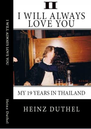 Cover of the book True Thai Love Stories - II by Thomas Kneuer