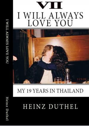 Cover of the book True Thai Love Stories - VII by Alfred Koll, Autoren der Gruppe VAseB