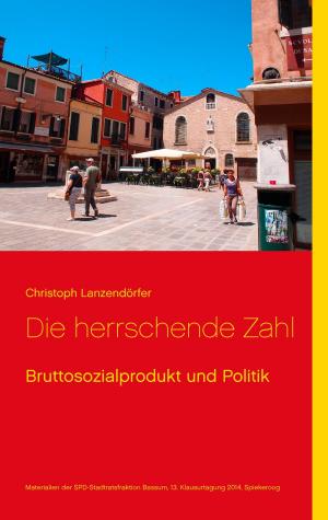 Cover of the book Die herrschende Zahl by Manfred Betzwieser