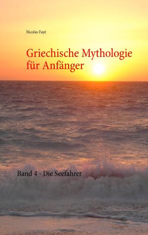 Cover of the book Griechische Mythologie für Anfänger by Jutta Schütz, Eva Schatz
