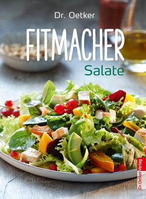 Cover of the book Fitmacher Salate by Dr. Oetker