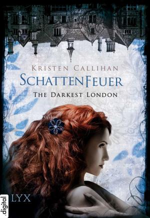 Cover of the book The Darkest London - Schattenfeuer by Anna Cleary, Ally Blake, Kimberly Lang, Kelly Hunter
