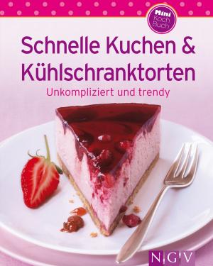 Cover of the book Schnelle Kuchen & Kühlschranktorten by Julie Brooke