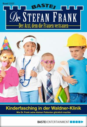 Book cover of Dr. Stefan Frank - Folge 2227