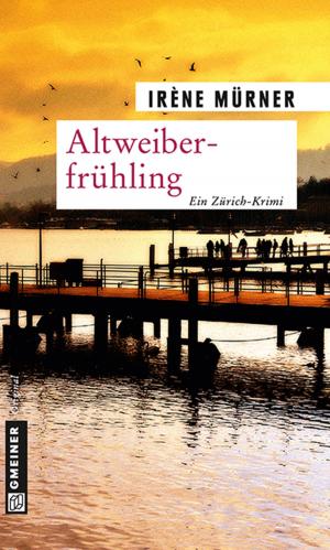 Cover of the book Altweiberfrühling by Irène Mürner