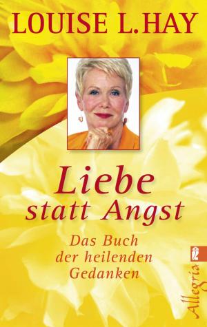 Cover of the book Liebe statt Angst by Martin Zingsheim