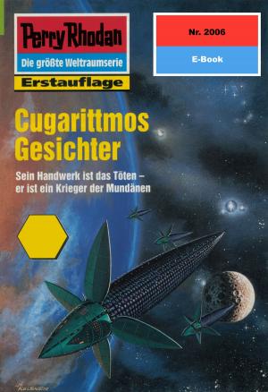 Cover of the book Perry Rhodan 2006: Cugarittmos Gesichter by Hubert Haensel