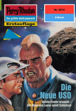 Cover of the book Perry Rhodan 2012: Die Neue USO by Kurt Mahr, H.G. Francis, Ernst Vlcek, Marianne Sydow, H.G. Ewers