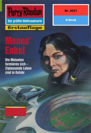 Cover of the book Perry Rhodan 2021: Monos' Enkel by Michael Marcus Thurner