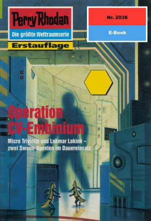 Book cover of Perry Rhodan 2038: Operation CV-Embinium