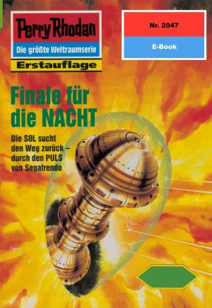 Cover of the book Perry Rhodan 2047: Finale für die NACHT by Arno Endler