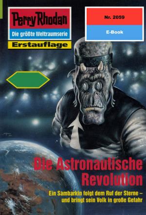 Book cover of Perry Rhodan 2059: Die Astronautische Revolution