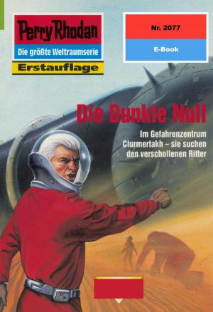 Book cover of Perry Rhodan 2077: Die Dunkle Null