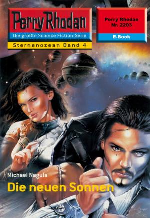 Cover of the book Perry Rhodan 2203: Die neuen Sonnen by Chris Landau
