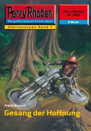 Cover of the book Perry Rhodan 2206: Gesang der Hoffnung by Perry Rhodan