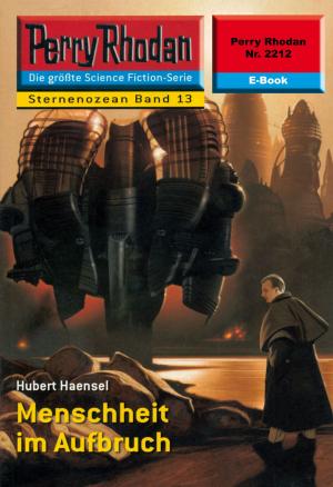 Book cover of Perry Rhodan 2212: Menschheit im Aufbruch