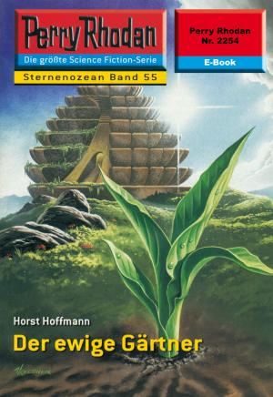Book cover of Perry Rhodan 2254: Der ewige Gärtner