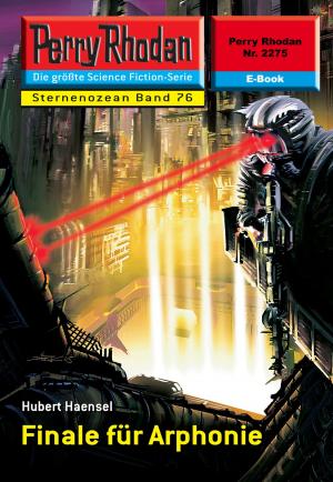 Cover of the book Perry Rhodan 2275: Finale für Arphonie by AD Bane