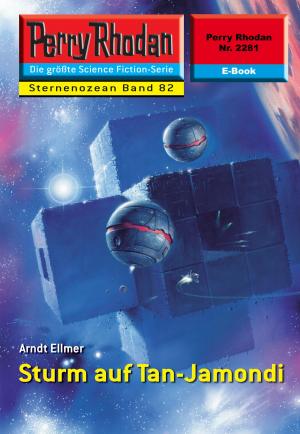 Book cover of Perry Rhodan 2281: Sturm auf Tan-Jamondi