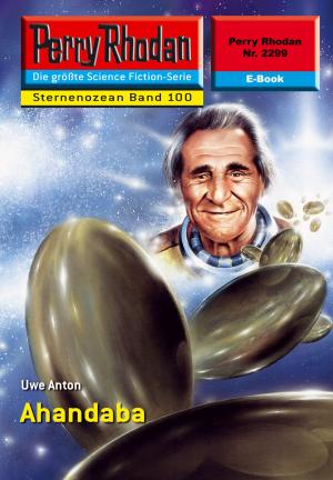 Cover of the book Perry Rhodan 2299: Ahandaba by Christian Montillon