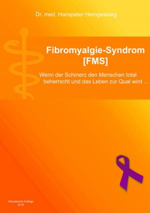 Cover of the book Fibromyalgie-Syndrom (FMS) by Dr. Shaun McClenny