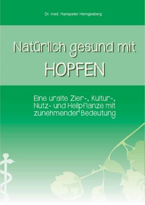 Book cover of Natürlich gesund mit Hopfen
