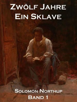 Cover of Zwölf Jahre Ein Sklave, Band 1