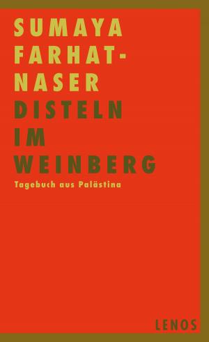 Cover of the book Disteln im Weinberg by Ella Maillart, Brigitta Kaufmann