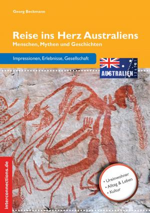 Cover of the book Reise ins Herz Australiens by Jean Francois GUEUX