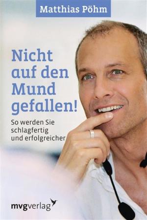 Cover of the book Nicht auf den Mund gefallen by Vusi Sebastian Reuter, Sabine Kroiß