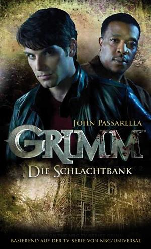 Cover of the book Grimm 2: Die Schlachtbank by Clington Quamie