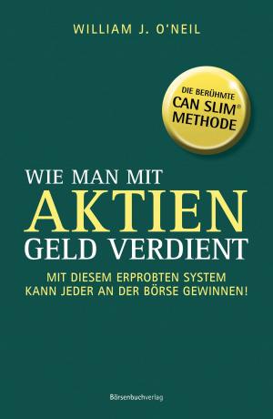 Cover of the book Wie man mit Aktien Geld verdient by Michael Vaupel, Gunther Maassen