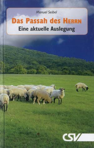 Cover of the book Das Passah des Herrn by Christian Briem
