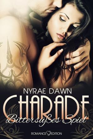 Cover of the book Charade: Bittersüßes Spiel by Aurora Rose Reynolds