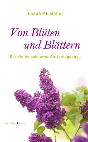 Cover of the book Von Blüten und Blättern by Chris Inken Soppa