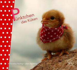 Cover of the book Pünktchen das Küken by Kai Strand