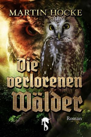Cover of the book Die verlorenen Wälder by Charlotte Lyne