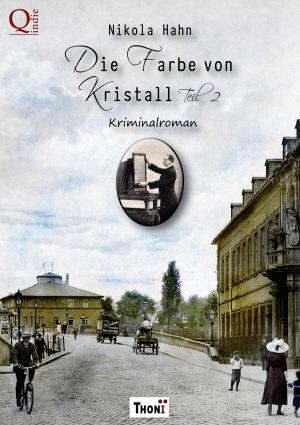 Cover of the book Die Farbe von Kristall - Teil 2 by Scot Walker