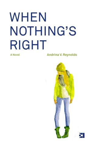 Cover of the book When Nothing's Right by Janet Kellough