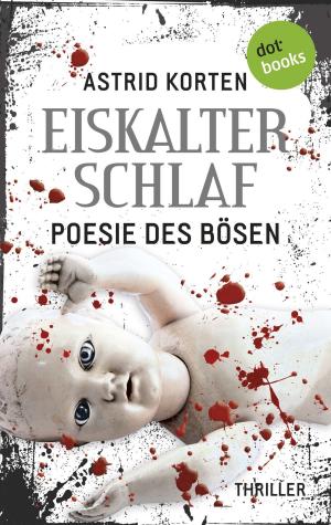 Cover of the book EISKALTER SCHLAF: Poesie des Bösen by Joachim Skambraks